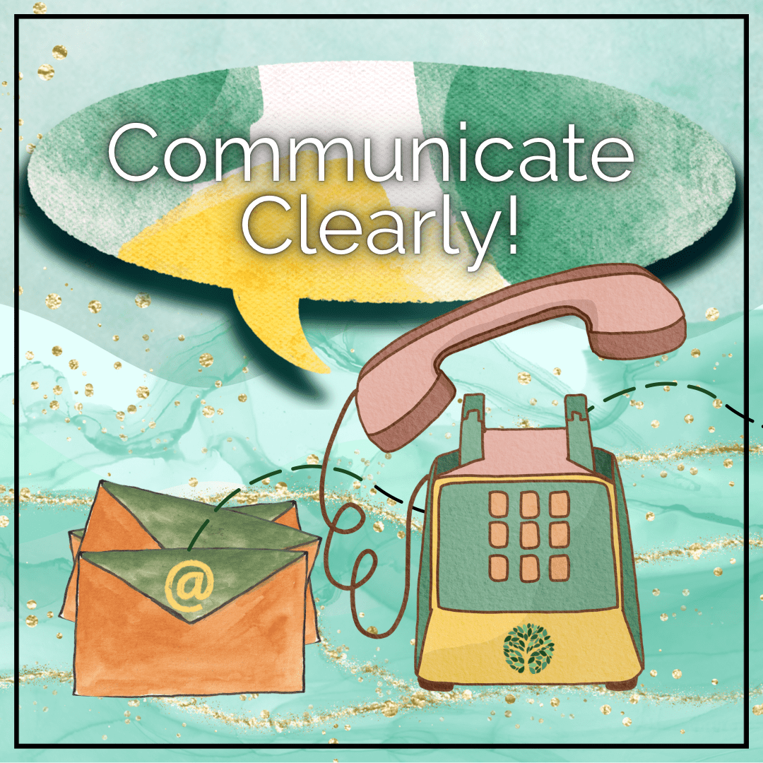 telephone, mail, email, "communicate clearly"