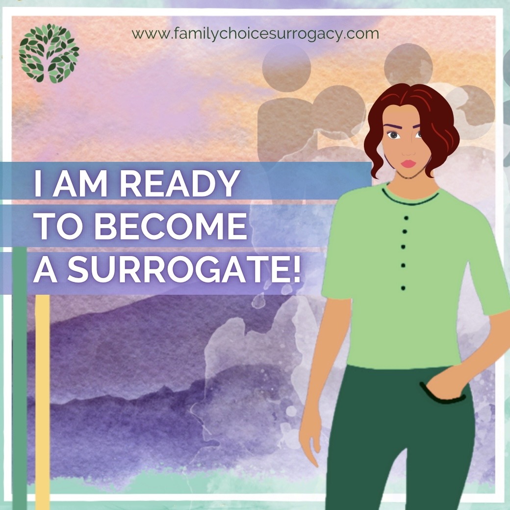 I am ready to become a surrogate!