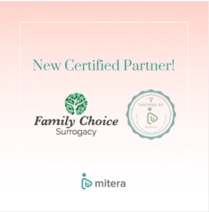 Family Choice Surrogacy, a leading surrogacy agency dedicated to providing exceptional care and support to surrogates, is thrilled to announce its official certification as a partner with Mitera. This collaboration aims to offer the highest level of medical screening and oversight for surrogates throughout their pregnancy journeys.